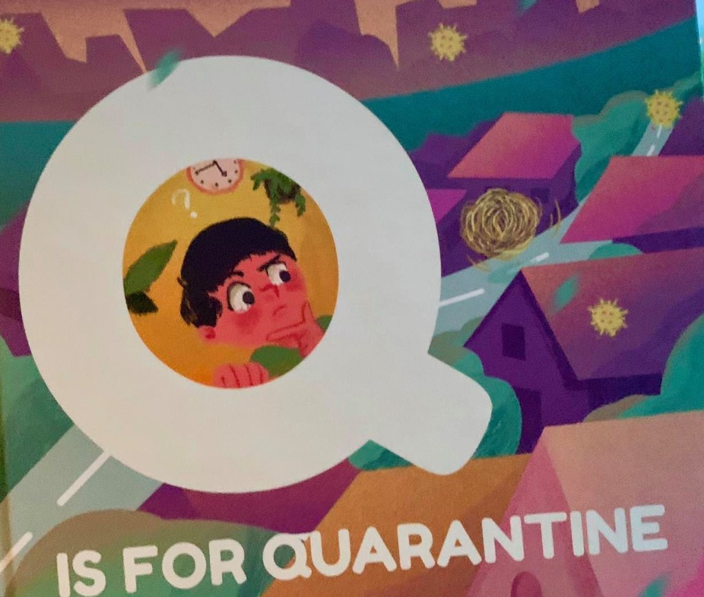 Q is for&nbsp;Quarantine